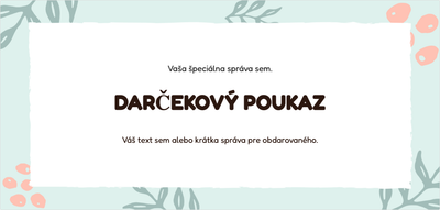 Šablóna darčekového poukazu – Univerzálne (kvety, jemný, pastelový)